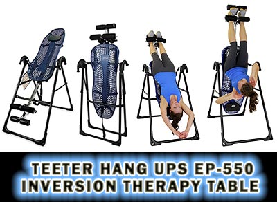 Teeter Hang Ups EP-550 Inversion Therapy Table Review
